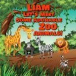 Liam Let's Meet Some Adorable Zoo Animals!