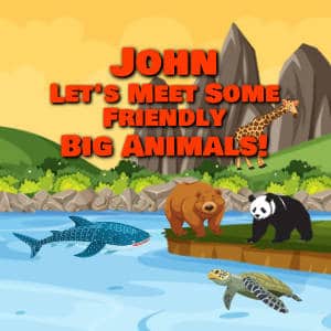 John Let's Meet Some Friendly Big Animals!